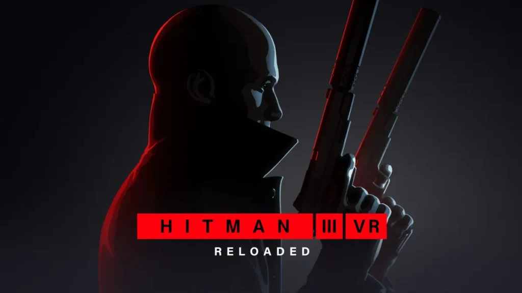 Hitman 3 VR For Quest 3 Gets First Patch, Developer &quot;Committed&quot; To Improvements