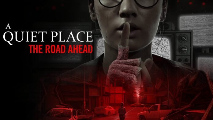 A Quiet Place: The Road Ahead Review – Silent Hills