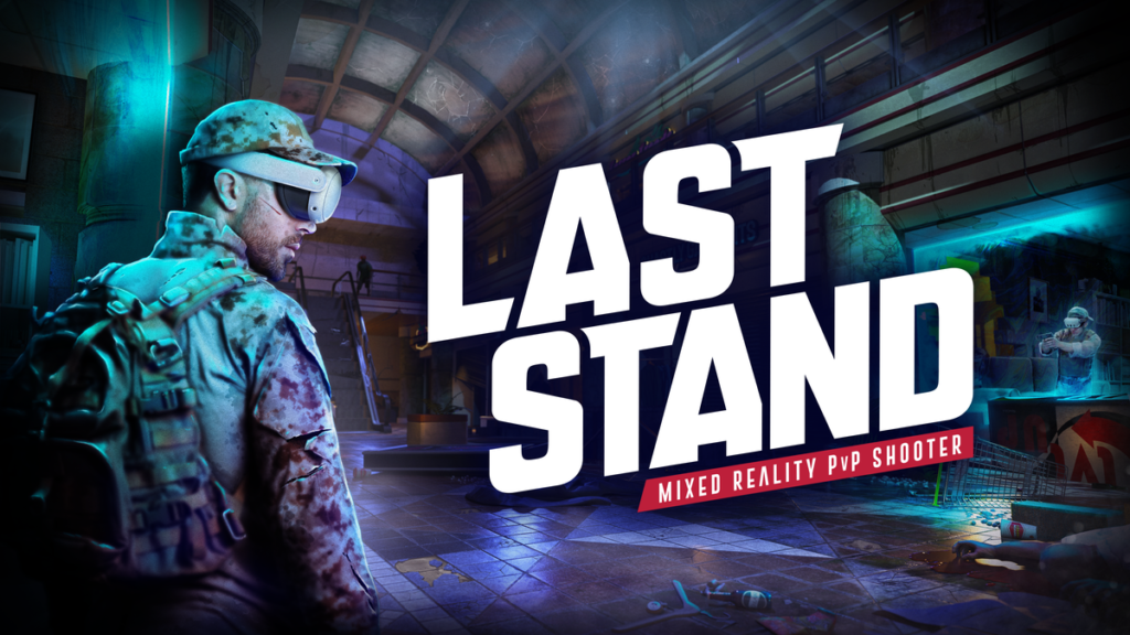 PvP Mixed Reality Shooter Last Stand Gets Early Access Launch Soon On Quest