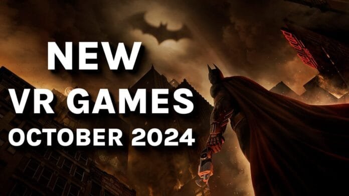 New VR Games &amp; Releases October 2024: Quest, SteamVR, PSVR 2 &amp; More