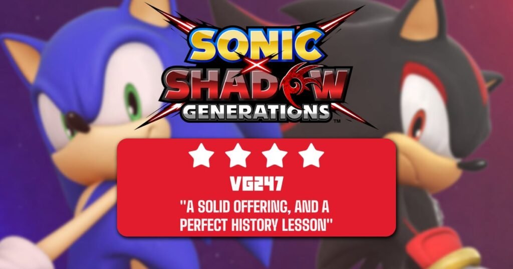 Sonic X Shadow Generations review: one of Sonic’s modern classics well-refined, with a strong (but short) new campaign